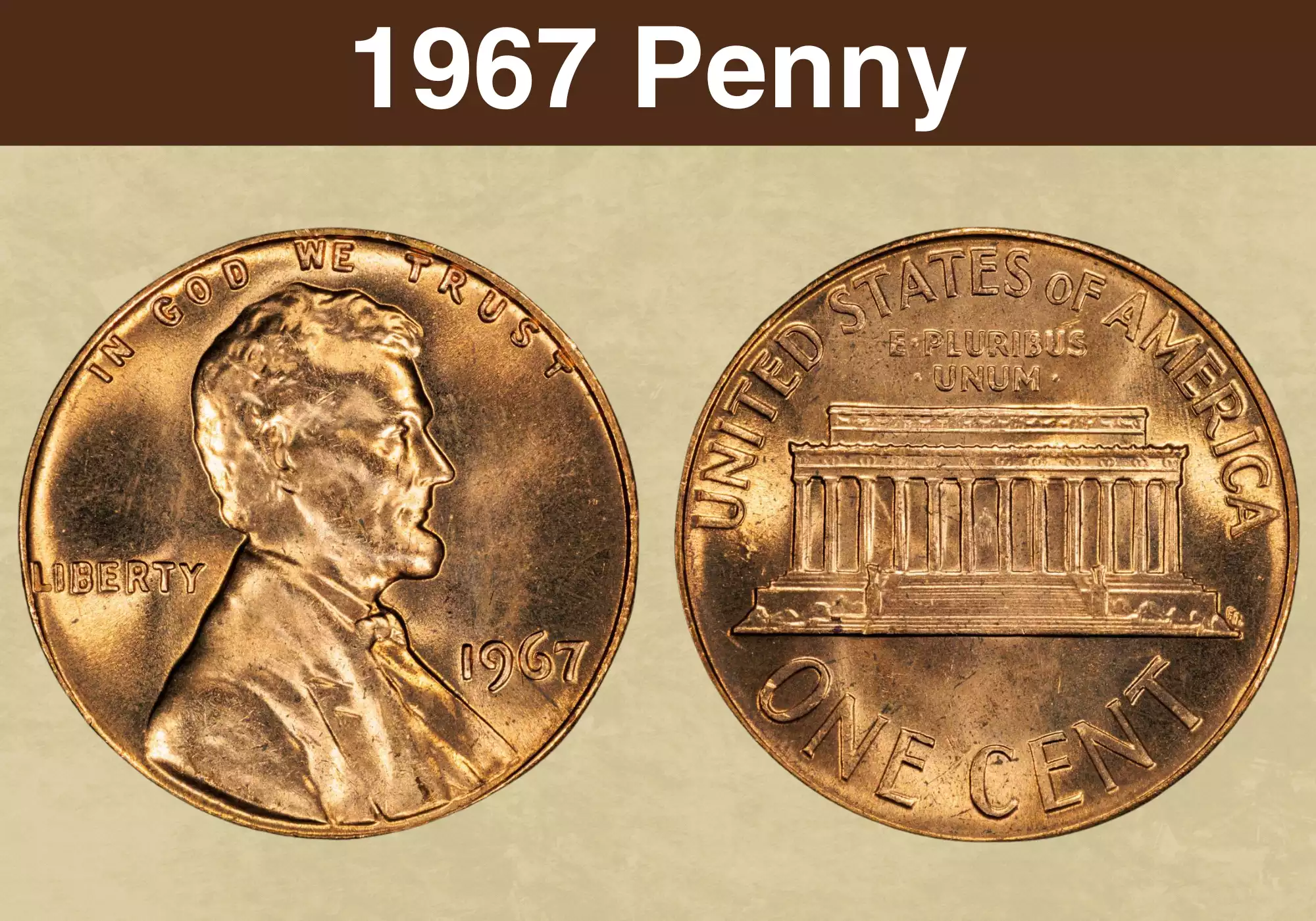 1967 Lincoln Memorial penny obverse and reverse showing full red copper luster